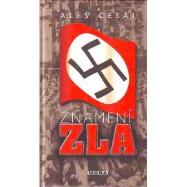 Znamení zla (historie, Třetí říše, nacionalismus, Adolf Hitler)